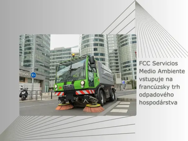 FCC Servicios Medio Ambiente vstupuje na francúzsky trh 