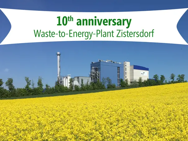 10 Jahre Müllverbrennungsanlage Zistersdorf - mit voller Kraft voraus