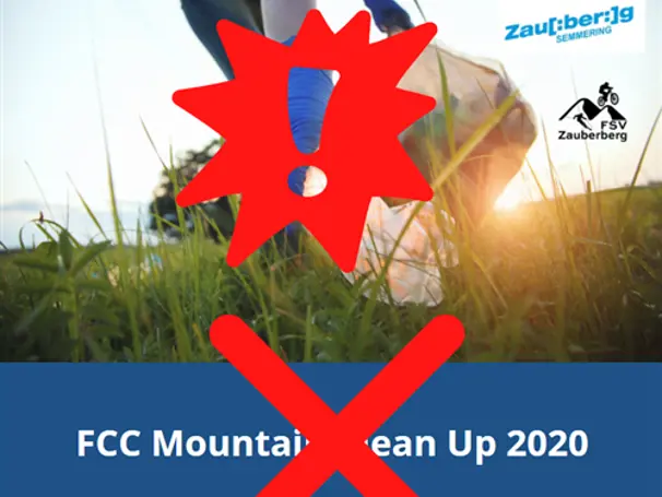 ABSAGE: FCC Mountain Clean Up 2020 am Zauberberg Semmering