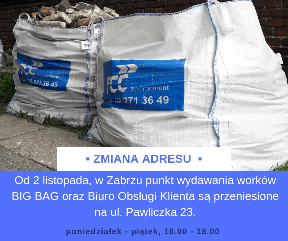 ZABRZE: Zmiana adresu Biura Obsługi Klienta i punktu wydawania worków BIG BAG