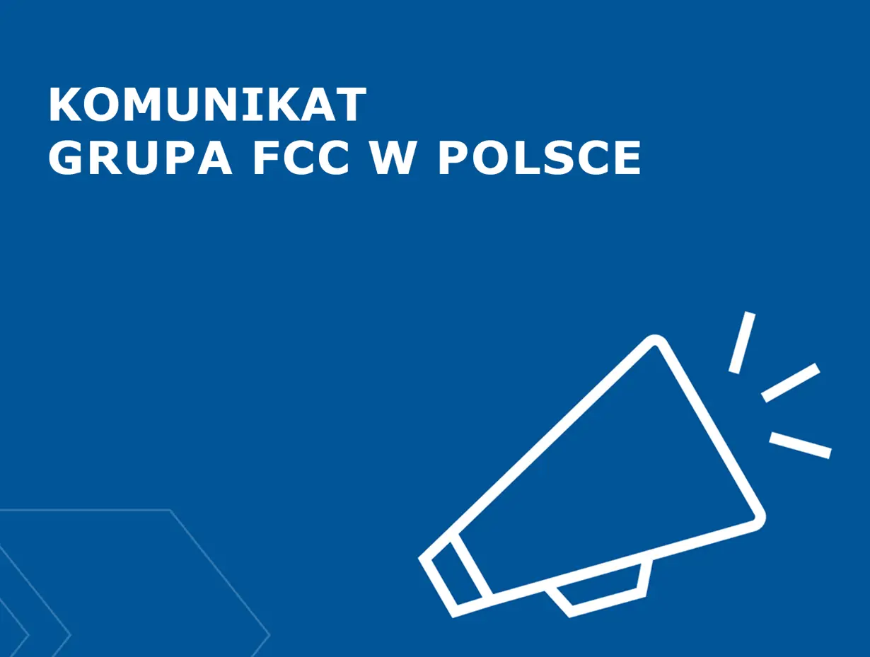 Komunikat Grupy FCC w Polsce