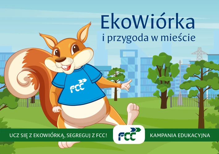 Ucz się z EkoWiórką, segreguj z FCC!” – FCC Tarnobrzeg rozpoczyna kampanię edukacyjną dla dzieci