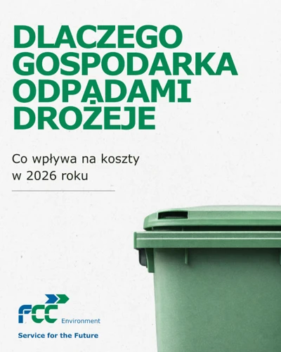 Dlaczego gospodarka odpadami będzie w 2026 roku droższa i co ma na to wpływ