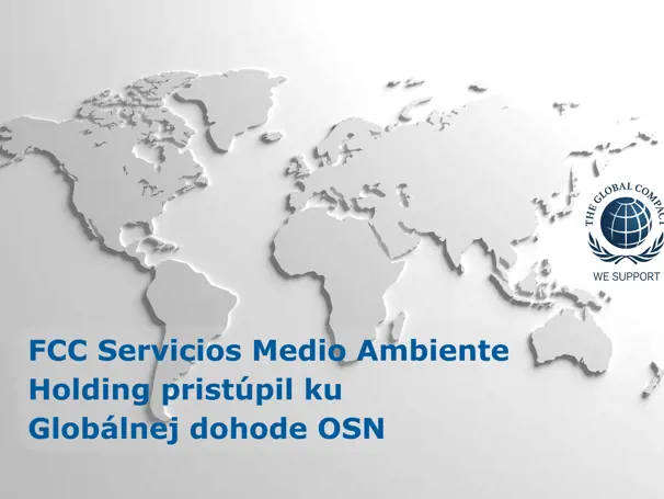 FCC Servicios Medio Ambiente Holding pristúpil ku Globálnej dohode OSN 