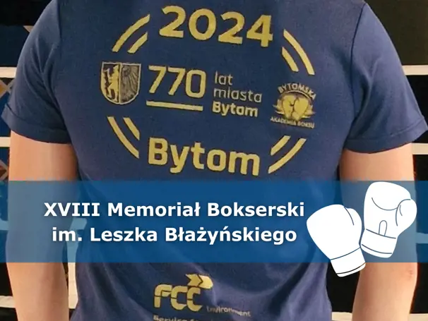 XVIII Memoriał Bokserski im. Leszka Błażyńskiego